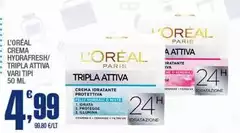 L'Oreal - Crema Hydraftesh/ Tripla Attiva