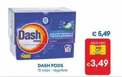 Dash - Pods