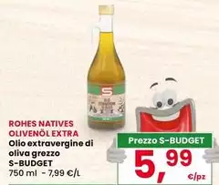 S budget - Olio Extravergine Di Oliva Grezzo S budget - Olio Extravergine Di Oliva Grezzo