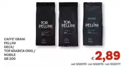 Pellini - Caffe' Grani  Deca/ Top Arabica Orig/ Nobile