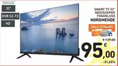 Nordmende - Smart Tv 32" ND32S3909WS Nordmende - Smart Tv 32" ND32S3909WS