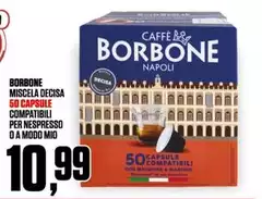 Caffe borbone - Miscela Decisa 50 Capsule Compatibili Per Nespresso O A Modo Mio