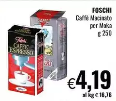 Foschi - Caffè Macinato Per Moka 