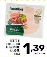 Amadori - Petto Di Pollo/Fesa Di Tacchino