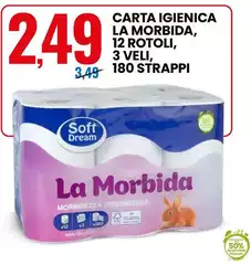 Soft Dream - Carta Igienica La Morbida, 12 Rotoli, 3 Veli, 180 Strappi