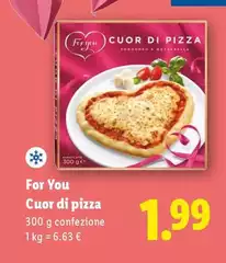 For You - Cuor Di Pizza 