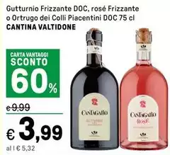 Cantina valtidone - Gutturnio Frizzante DOC, Rosé Frizzante O Ortrugo Dei Colli Piacentini DOC