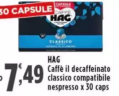 Hag - Caffè Il Decaffeinato Classico Compatibile Nespresso Hag - Caffè Il Decaffeinato Classico Compatibile Nespresso