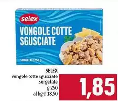 Selex - Vongole Cotte Sgusciate Surgelate Selex - Vongole Cotte Sgusciate Surgelate