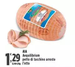 Aia - Aequilibrium Petto Di Tacchino Arrosto Aia - Aequilibrium Petto Di Tacchino Arrosto