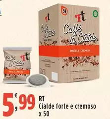 RT - Cialde Forte E Cremoso