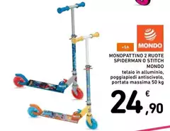 Mondo natura - Monopattino 2 Ruote Spiderman O Stitch