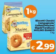 Mulino Bianco - Biscotti Classici Campagnole/Galletti/Macine/Rigoli/Tarallucci