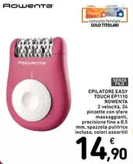 Rowenta - Epilatore Easy Touch Ep110 Rowenta - Epilatore Easy Touch Ep110