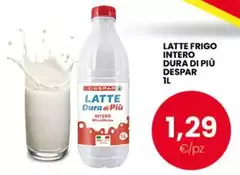 Despar - Latte Frigo Intero Dura Di Più Despar - Latte Frigo Intero Dura Di Più