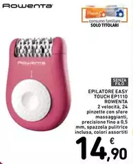 Rowenta - Epilatore Easy Touch Ep11010 Rowenta - Epilatore Easy Touch Ep11010