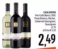 Casa defrà - Vini Colli Berici, DOC Pinot Bianco, Merlot, Cabernet Sauvignon
