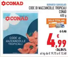 Conad - Code Di Mazzancolle Tropicali Conad - Code Di Mazzancolle Tropicali