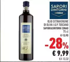 Conad - Olio Extravergine Di Oliva I.G.P. Toscano Sapori&Dintorni Conad - Olio Extravergine Di Oliva I.G.P. Toscano Sapori&Dintorni