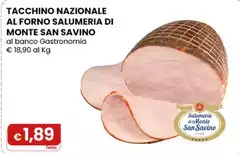 Salumeria Di Monte San Savino - Tacchino Nazionale Al Forno Salumeria Di Monte San Savino - Tacchino Nazionale Al Forno