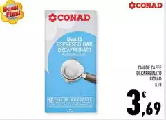 Conad - Cialde Caffè Decaffeinato Conad - Cialde Caffè Decaffeinato