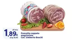 Cavalier Umberto Boschi - Pancetta Coppata Magrissima Cavalier Umberto Boschi - Pancetta Coppata Magrissima