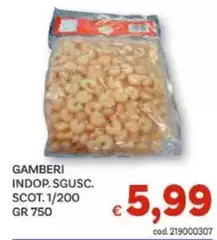 Gamberi Indop. Sgusc. Gamberi Indop. Sgusc.
