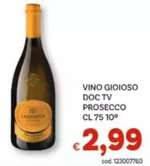 Vino Gioioso DOC Tv Prosecco Vino Gioioso DOC Tv Prosecco