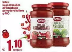 Selex - Sugo Al Basilico All'Arrabbiata Pomodoro Italiano Selex - Sugo Al Basilico All'Arrabbiata Pomodoro Italiano
