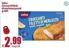 Selex - Croccanti Filetti Di Merluzzo Panati Selex - Croccanti Filetti Di Merluzzo Panati