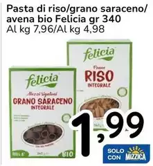 Felicia - Pasta Di Riso/Grano Saraceno/Avena Bio Felicia - Pasta Di Riso/Grano Saraceno/Avena Bio