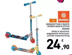 Mondo natura - Monopattino 2 Ruote Spider-man O Stitch