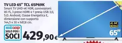 TCL - Tv Led 65" 65P69K TCL - Tv Led 65" 65P69K