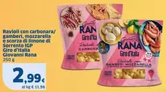 Giovanni Rana - Ravioli Con Carbonara/Gamberi, Mozzarella E Scorza Di Limone Di Sorrento IGP Giovanni Rana - Ravioli Con Carbonara/Gamberi, Mozzarella E Scorza Di Limone Di Sorrento IGP