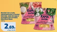 Giovanni Rana - Ravioli Con Crudo, Squaqueronne E Rucola/Burrata, Cime Di Rapa E Acciughe Giro D'Italia Giovanni Rana - Ravioli Con Crudo, Squaqueronne E Rucola/Burrata, Cime Di Rapa E Acciughe Giro D'Italia
