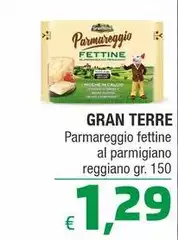 Gran Terre -  Parmareggio Fettine Al Parmigiano Reggiano