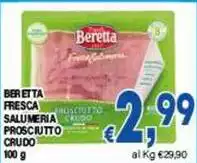 Beretta - Fresca Salumeria Prosciutto Crudo