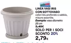 Linea -  Vasi Iris Con Sottovaso
