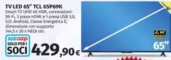 TCL - Tv Led 65" 65P69K TCL - Tv Led 65" 65P69K