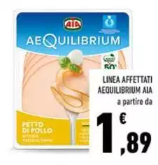 Aia - Linea Affettati Aequilibrium