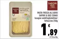 Conad - Pasta Fresca All'Uovo Sapori & Idee Conad - Pasta Fresca All'Uovo Sapori & Idee