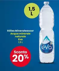 Eva - Stilles Mineralwasser Acqua Minerale Naturale Eva - Stilles Mineralwasser Acqua Minerale Naturale