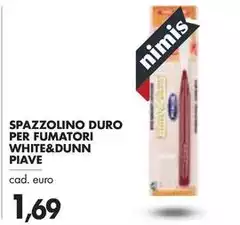 Piave - Spazzolino Duro Per Fumatori White&Dunn Piave - Spazzolino Duro Per Fumatori White&Dunn