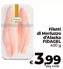Fidagel - Filetti Di Merluzzo D'Alaska Fidagel - Filetti Di Merluzzo D'Alaska