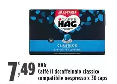 Hag - Caffè Il Decaffeinato Classico Compatibile Nespresso Hag - Caffè Il Decaffeinato Classico Compatibile Nespresso