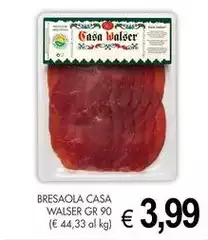 Walser - Bresaola Casa