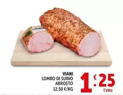 Viani - Lombo Di Suino Arrosto