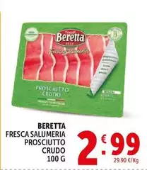 Beretta - Fresca Salumeria Prosciutto Crudo