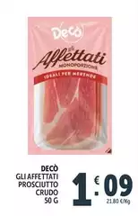 Deco - Gli Affettati Prosciutto Crudo