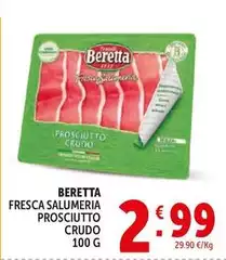 Beretta - Fresca Salumeria Prosciutto Crudo